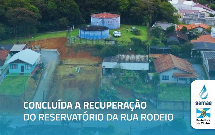 SAMAE Timbó conclui recuperação do reservatório da rua Rodeio