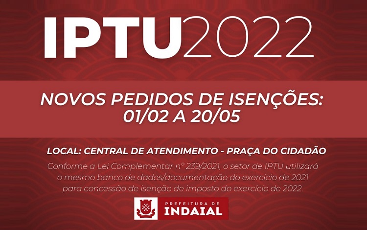 Indaial divulga prazo para solicitar isenção do IPTU 2022