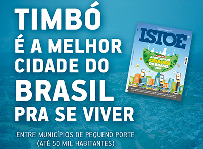 Timbó é classificada como a melhor cidade do Brasil pra se viver