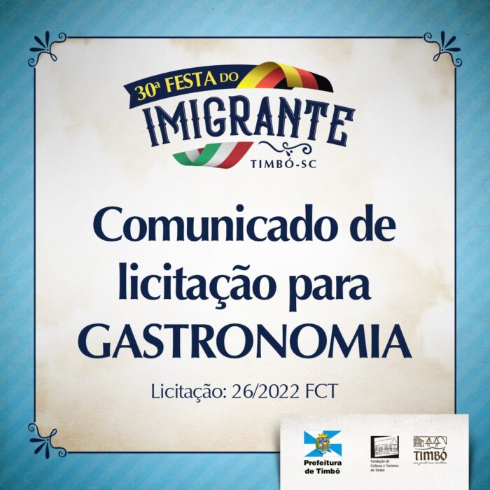 Licitação para Gastronomia da 30ª Festa do Imigrante é aberta em Timbó