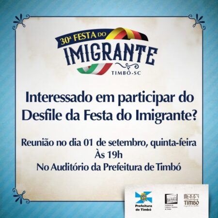 Prefeitura de Timbó realiza reunião para interessados em participar do Desfile da Festa do Imigrante