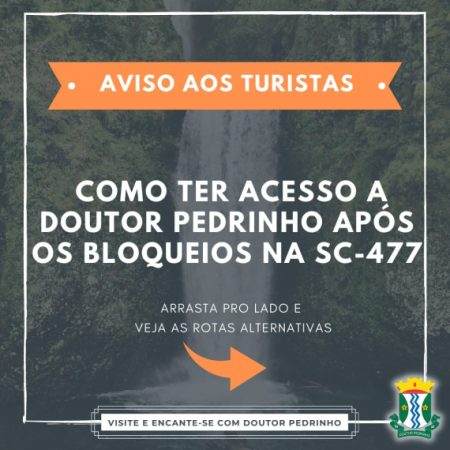 Prefeitura de Doutor Pedrinho divulga rotas alternativas para se deslocar até o município