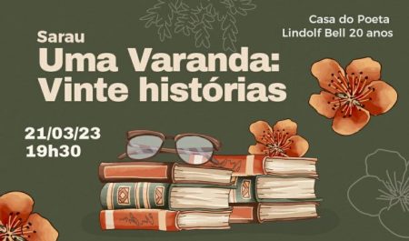 Sarau “Uma varanda: vinte histórias” acontece na Casa do Poeta Lindolf Bell, em Timbó