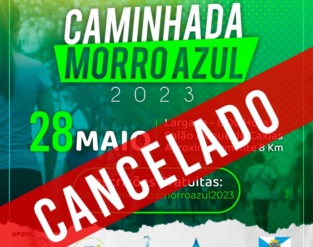 Caminhada Morro Azul de Timbó é cancelada