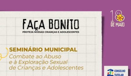 Seminário sobre Combate ao Abuso e à Exploração sexual de crianças e adolescentes acontece em Timbó