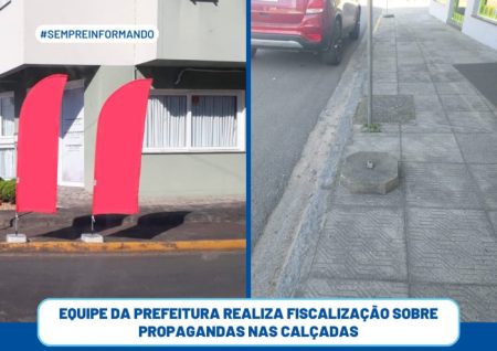 Propagandas nas calçadas de Pomerode são fiscalizadas por equipe da Prefeitura