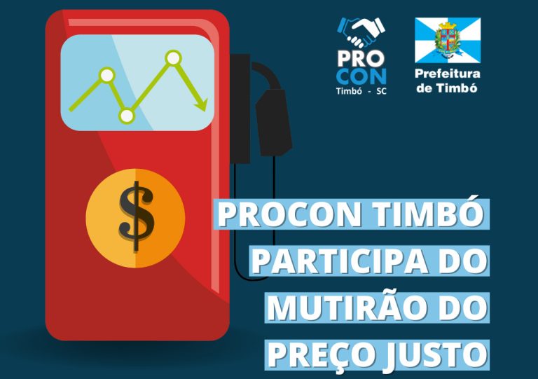 Mutirão Preço Justo: Procon de Timbó monitora os preços dos combustíveis