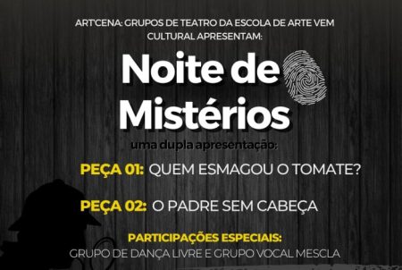Noite de Mistérios: Escola de Arte VEM Cultural sobe ao palco do Teatro Municipal de Timbó