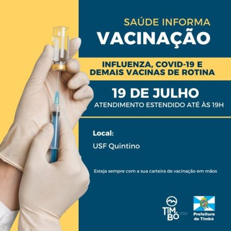 Unidade de Saúde do bairro Quintino em Timbó terá horário estendido para aplicação de vacinas