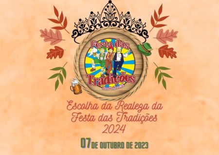Escolha da Realeza da Festa das Tradições de Benedito Novo está com as inscrições abertas