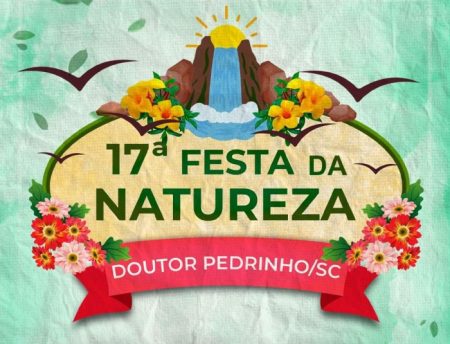 Falta pouco para a 17ª Festa da Natureza em Doutor Pedrinho 