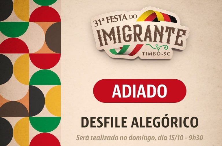 Desfile Alegórico da 31ª Festa do Imigrante de Timbó é adiado devido à previsão de chuva