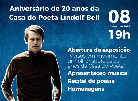 Evento especial celebra os 20 anos do Museu Casa do Poeta Lindolf Bell