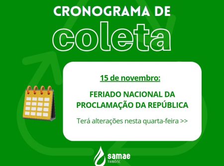 SAMAE Timbó informa novo cronograma de coleta de resíduos devido ao feriado do dia 15