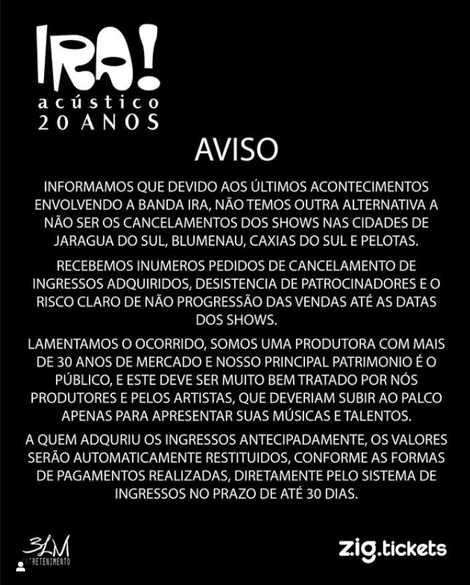 Polêmicas com vocalista leva ao cancelamento de shows da banda Irá! em Blumenau, Jaraguá do Sul, Pelotas e Caxias