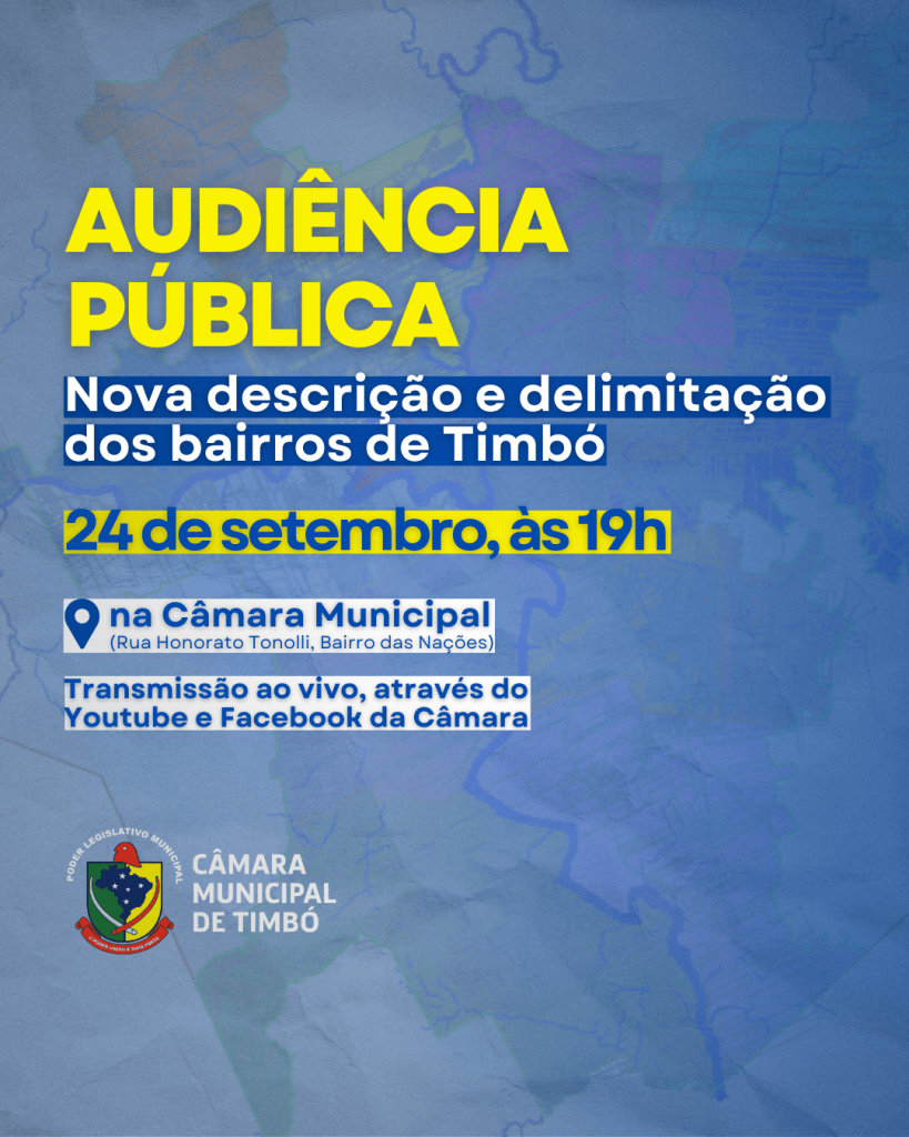 Audiência Pública em Timbó vai discutir nova delimitação e descrição dos bairros
