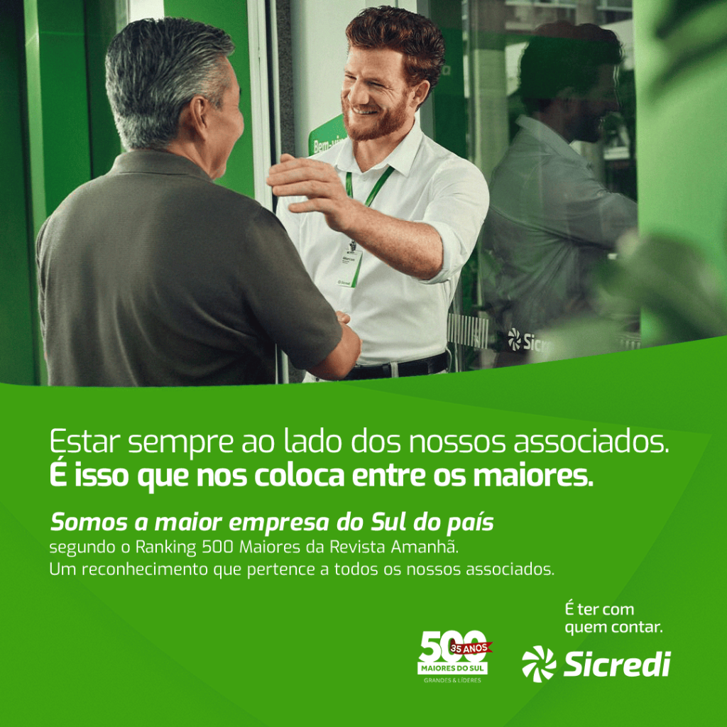 Sicredi é destaque e se torna a maior empresa da Região Sul pela primeira vez