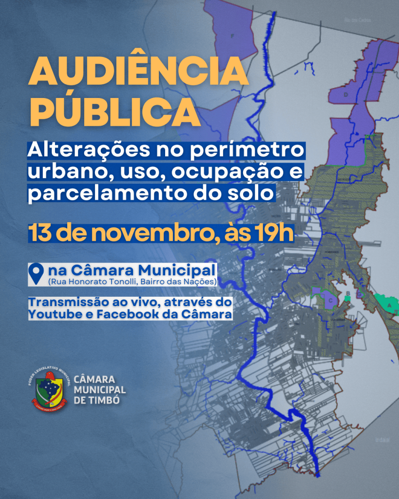 Câmara de Timbó realiza audiência pública para discutir alterações no perímetro urbano e regras de uso e ocupação do solo