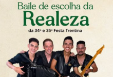Contagem regressiva para a escolha da nova realeza da Festa Trentina em Rio dos Cedros; baile promete animar a noite